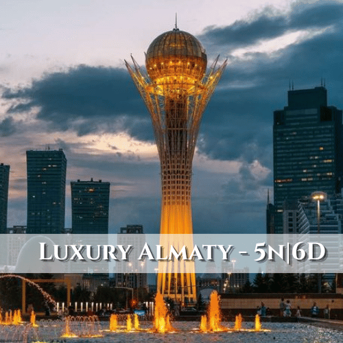 Luxury Almaty Experience – 6 Days /  5 Nights